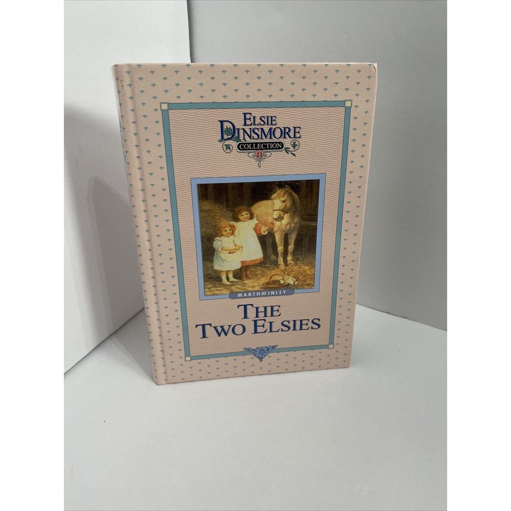 The Two Elsies, Book 11 by Martha Finley (2001,‎ Trade Hardcover)
